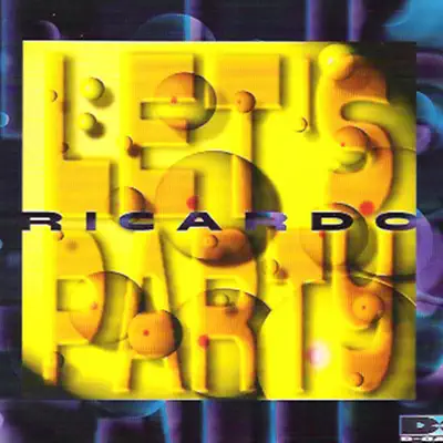 Let's Party - EP - Ricardo Silva