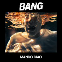 Mando Diao - Bang artwork