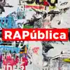 RAPública album lyrics, reviews, download