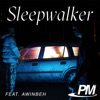 Sleepwalker (feat. Awinbeh) - Single