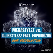 Our Revolution (Megastylez vs. DJ Restlezz) [feat. Euphorizon] artwork
