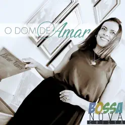 O Dom de Amar - Eliene Nunes