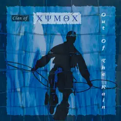 Out of the Rain - Single - Clan Of Xymox