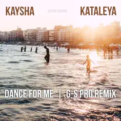 Dance for Me (G-S Pro Remix) - Single - Kaysha Dance for Me (G-S Pro Remix) - Single - Kaysha