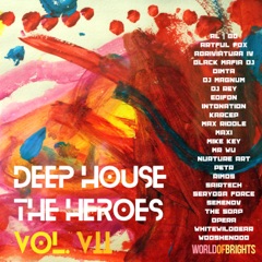 Deep House the Heroes, Vol. VII