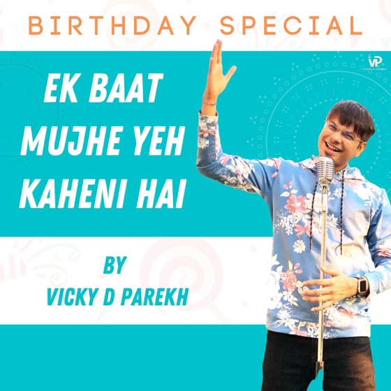 Cover artwork for Ek Baat Mujhe Yeh Kehni Hai (Birthday Special)