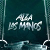 Alza Las Manos - Single