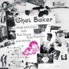 Chet Baker Sings and Plays (Remastered)