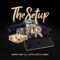 The Setup (feat. Vito Lays & Oreo) - TRL DRich lyrics