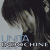 Unita (Le best of) - Indochine