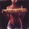 Grimy Shyt (feat. Joey Cool) - Single album lyrics, reviews, download