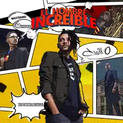 El Hombre Increíble - EP by Chillo album reviews, ratings, credits