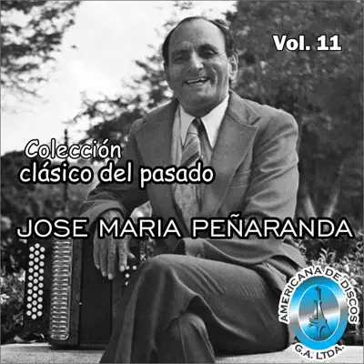 Colección Clásico del Pasado, Vol. 11 - José María Peñaranda