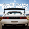 Muppet DJ & SECA Records - Give It To Me (Party Party) [Remix] portada