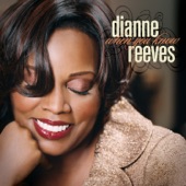 Dianne Reeves - Today Will Be A Good Day