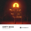 Dirty Bass - Single