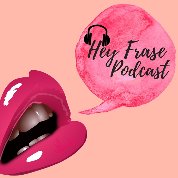 Hey Frase Podcast