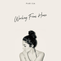 Parisa - Working from Home artwork