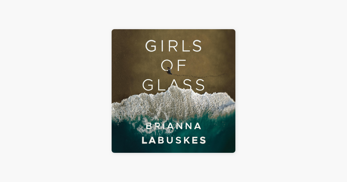 ‎Girls of Glass (Unabridged) on Apple Books