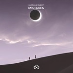 Xadrian & Muzkit - Mistakes