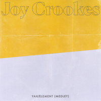 Yah / Element (Medley)-Joy Crookes