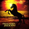 High Horse Riddim