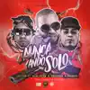 Nunca Ando Solo (feat. Alex Kyza, Polakan & franco El Gorila) - Single album lyrics, reviews, download