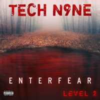 Tech N9ne - ENTERFEAR Level 2 - EP artwork