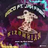 Kizumbiah (feat. Jah Fabio) - Single album lyrics, reviews, download