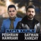 Dwa Waday Tamanmawa - Peshraw Hawrami & Saywan Xamzay lyrics
