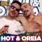 Hino - Hot e Oreia lyrics
