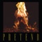 Pretend (feat. Jimmy October & London Future) - Kaz Fuego lyrics