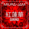 Gurenge (From "Demon Slayer: Kimetsu no Yaiba") - Miura Jam