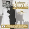 Lucienne Delyle vous invite à danser 50 titres d'or