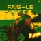 Fais-le - AM La Scampia lyrics