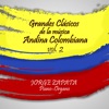Grandes Clásicos de la Música Andina Colombiana, Vol. 2 (Instrumental)