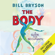 Bill Bryson - The Body: A Guide for Occupants (Unabridged)