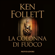 Ken Follett - La colonna di fuoco: Kingsbridge 3