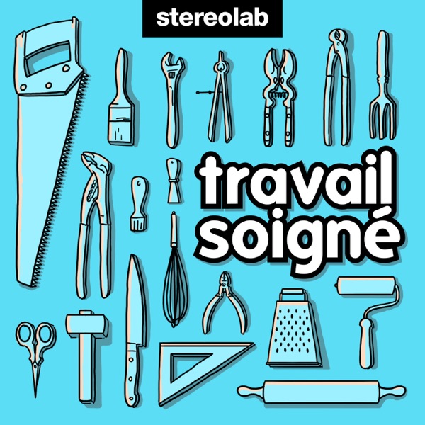 Travail soigné Travail soigné