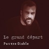 Le grand départ - Single
