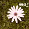 Marco P - EP album lyrics, reviews, download