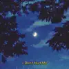 Don’t Hurt Me - Single album lyrics, reviews, download