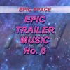 Epic Space - Epic Action Trailer