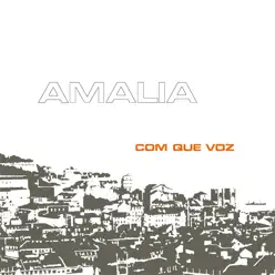 Com Que Voz (Remastered) - Amália Rodrigues