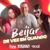 Beijar de Vez em Quando - Single album lyrics, reviews, download