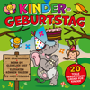 Kindergeburtstag: 20 tolle Geburtstagslieder für Kinder - Peter Huber