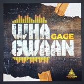 Gage - Wha Gwaan