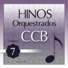 Hinos Orquestrados Ccb, Vol. 7