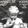 Made Me (feat. Anthoe the Great) - Single album lyrics, reviews, download