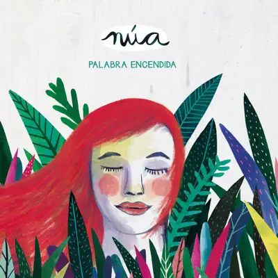 Palabra encendida - Nua